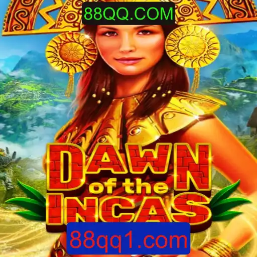 Explorando DawnoftheIncas: Um Novo Horizonte de Jogos com 88QQ.COM